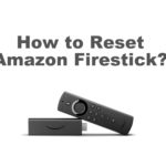 How to Reset Firestick