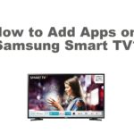 How to Add Apps on Samsung Smart TV