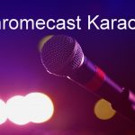 Chromecast Karaoke