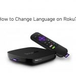 Change Language on Roku
