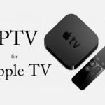 IPTV on Apple TV