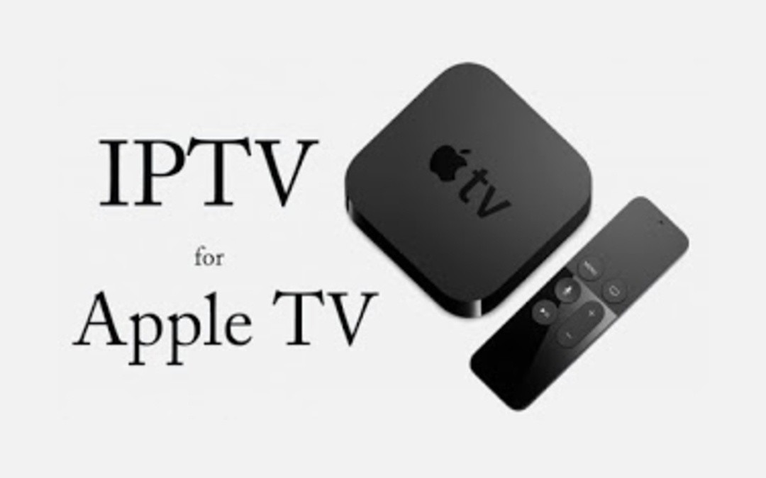 IPTV on Apple TV