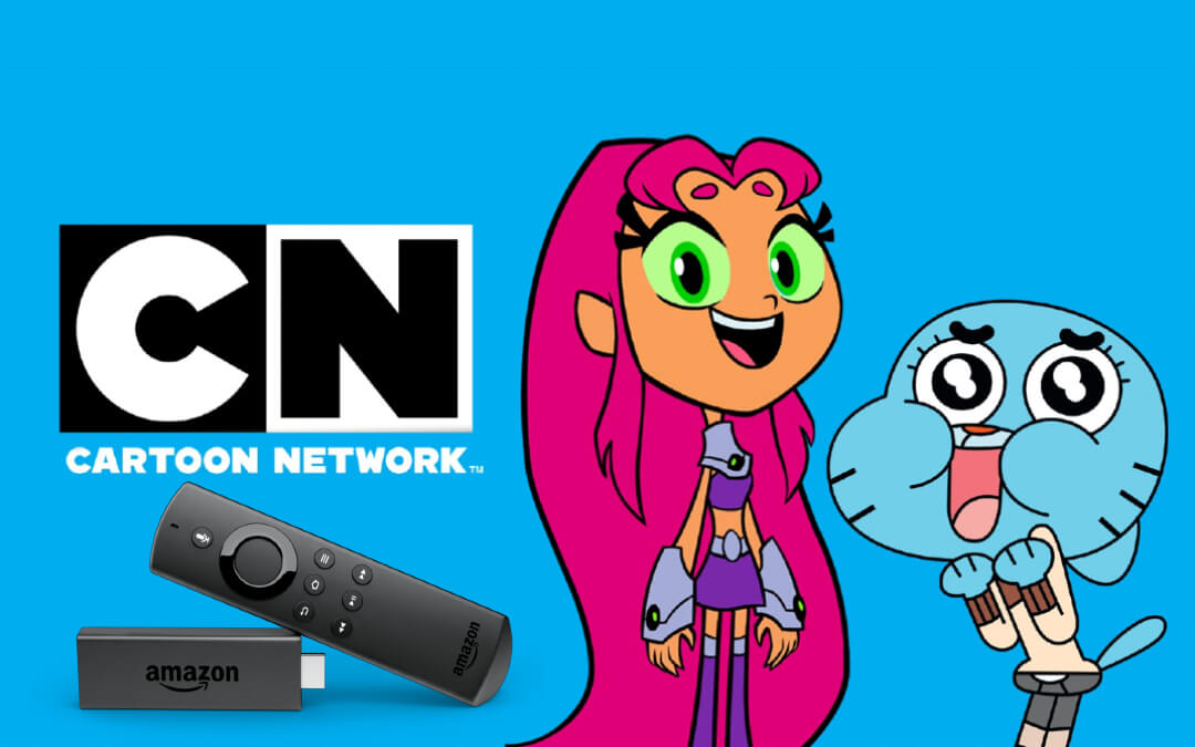 Cartoon Network on Firestick