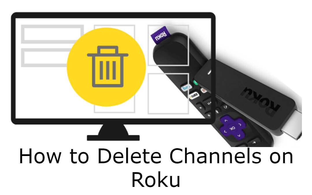 Delete Channels on Roku