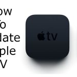 How to Update Apple TV