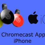 Best Chromecast Apps for iPhone