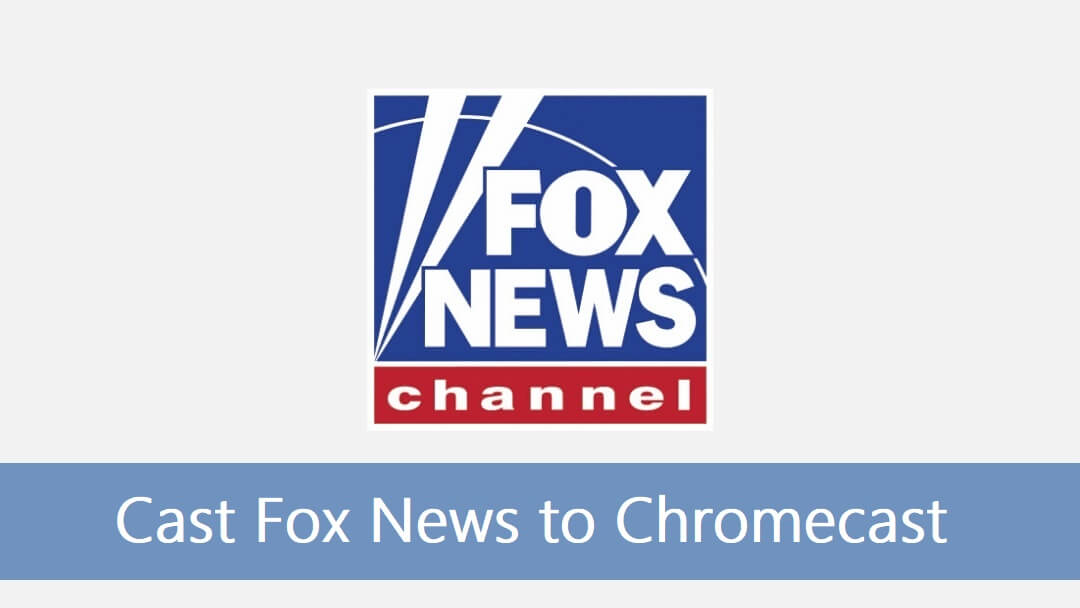 Chromecast FOX News