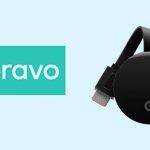Chromecast Bravo