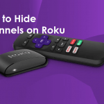 How to Hide Channels on Roku for Parental Control