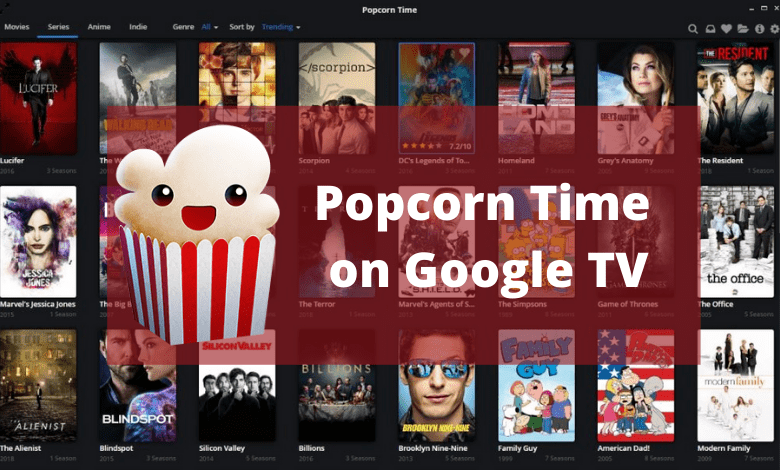 Popcorn Time on Google TV