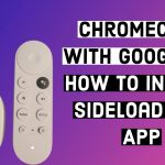 Sideload Apps on Google TV