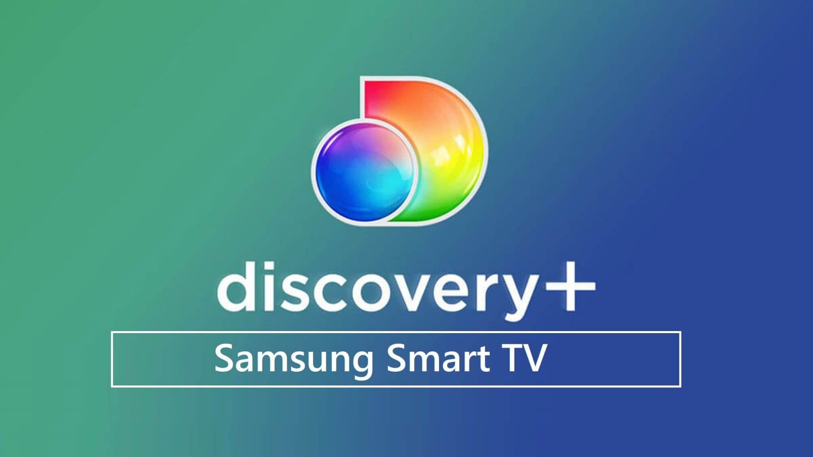 discovery+ on samsung smart tv