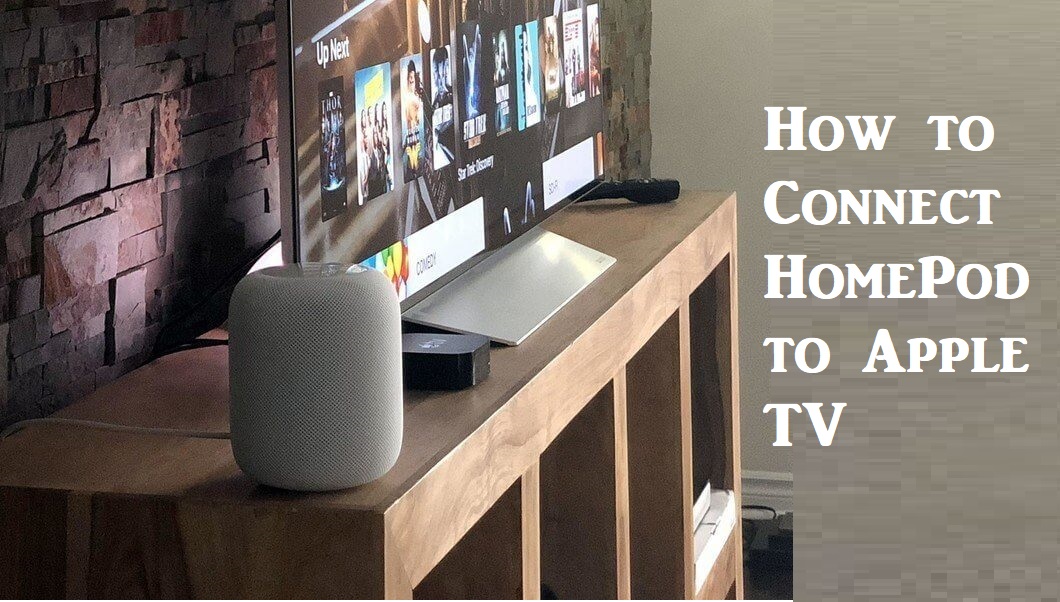How to Connect HomePod to Apple TV