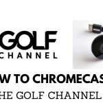 Chromecast the Golf Channel