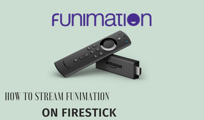 Funimation On Firestick