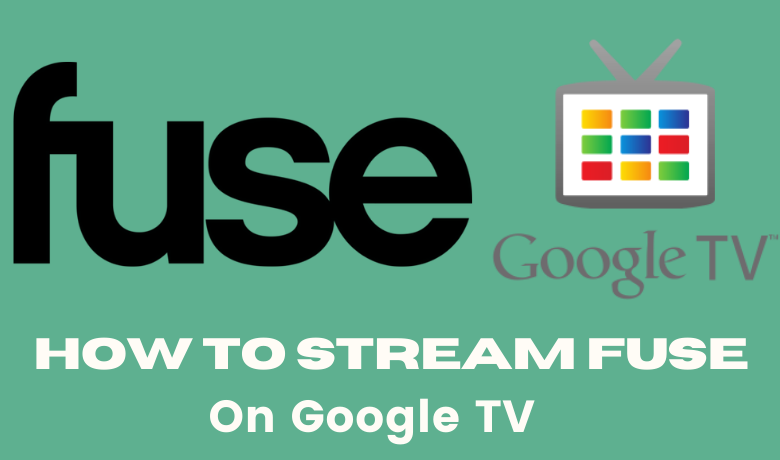 Fuse on Google TV