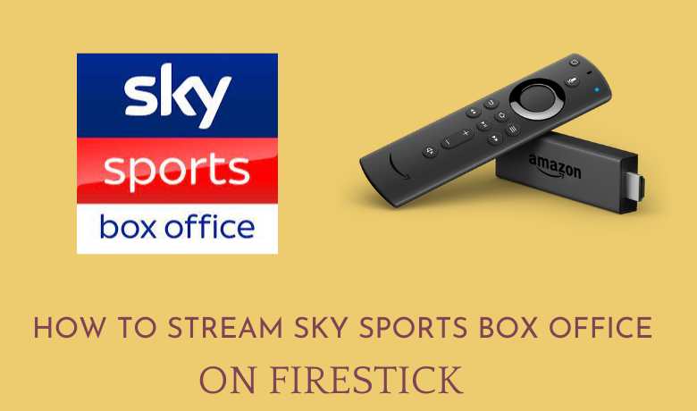 Sky Sports Box Office On Firestick