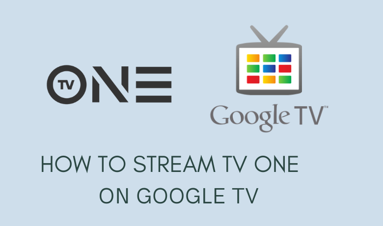 TV One on Google TV