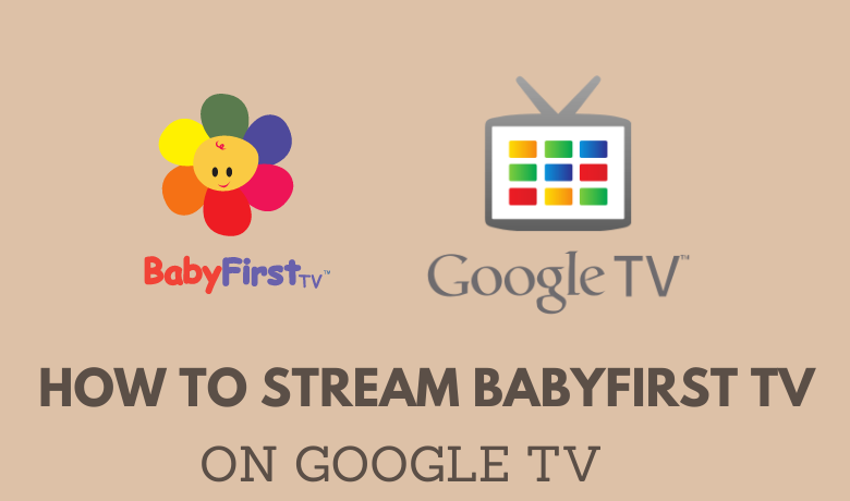 BabyFirst TV on Google TV