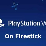 PlayStation Vue on Firestick