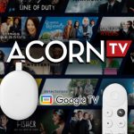 Acorn on Google TV