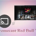 Chromecast Red Bull TV