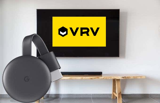 Chromecast VRV