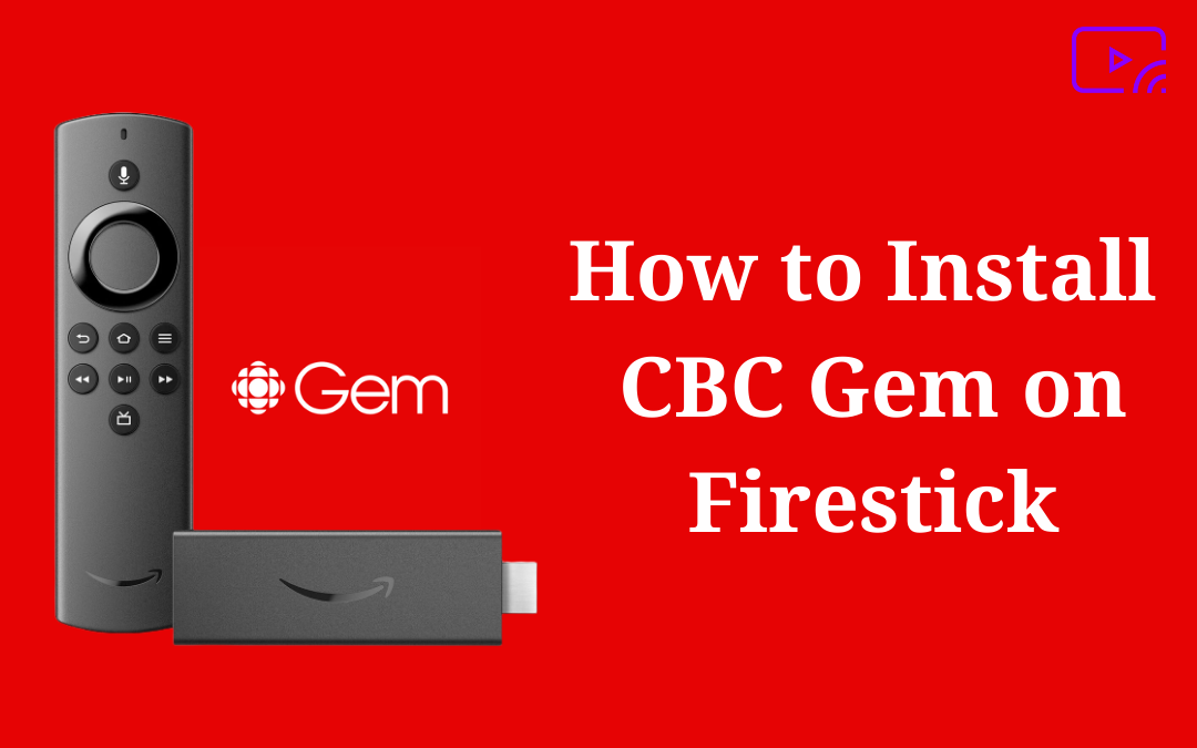 How to Install CBC Gem on Firestick