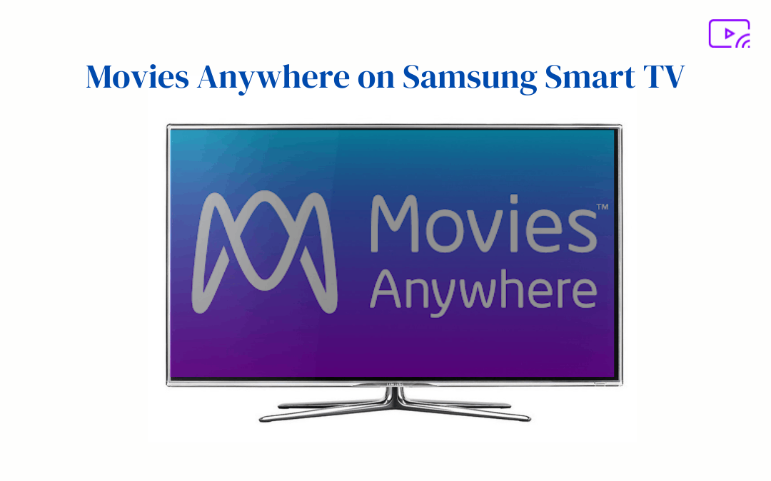 Movies Anywhere on Samsung Smart TV