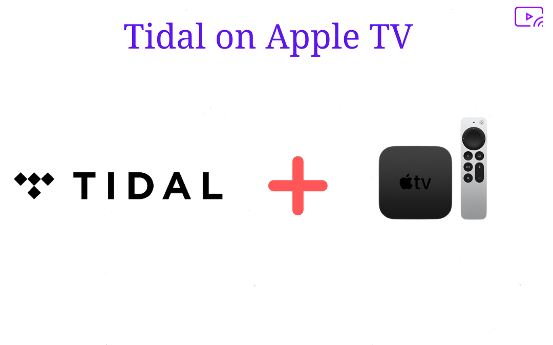 Tidal on Apple TV