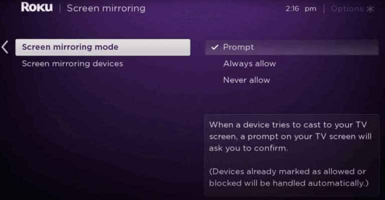 In Roku, enable Screen Mirroring option to Always Allow.