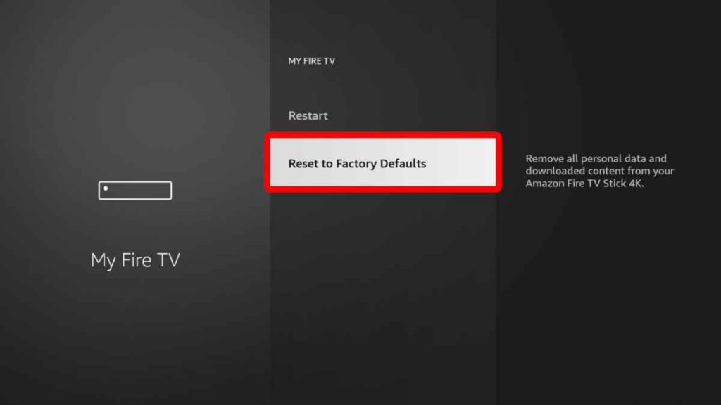 Tap Reset to Factory Defaults on Firestick
