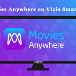 Movies Anywhere on Vizio Smart TV