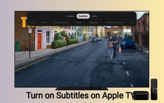 How to Turn on Subtitles on Apple TV