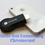 Is your iPhone not connecting to Chromecast?