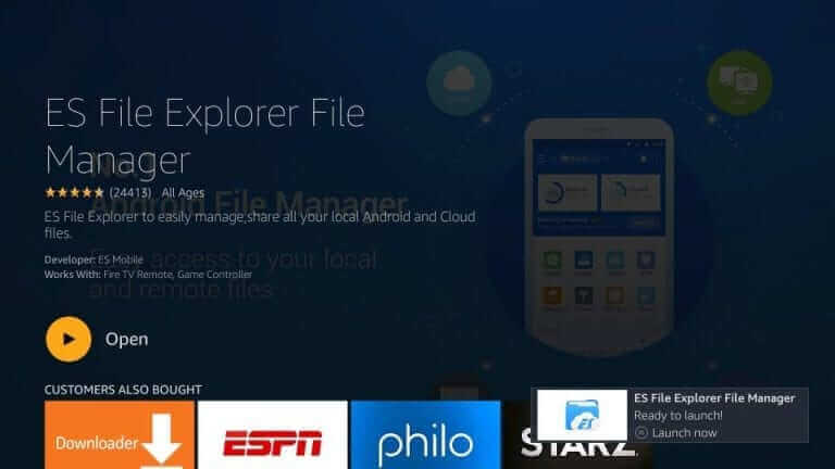 tap open to launch to open es file explorer on firestick 