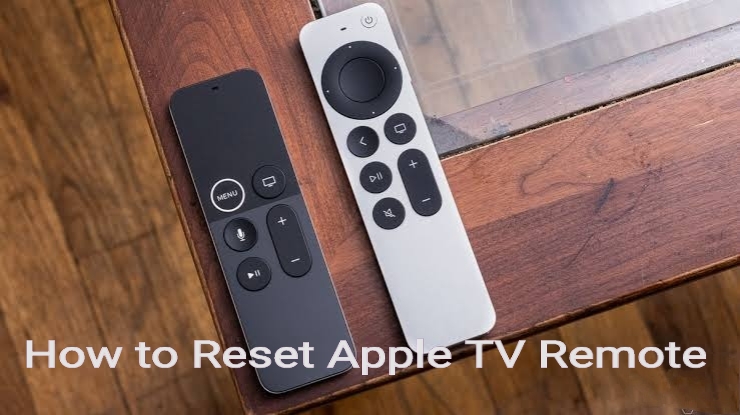 How to Reset Apple TV Remote