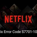 Netflix Error Code S7701-1003