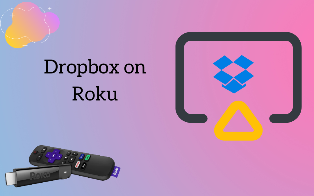 Dropbox on Roku