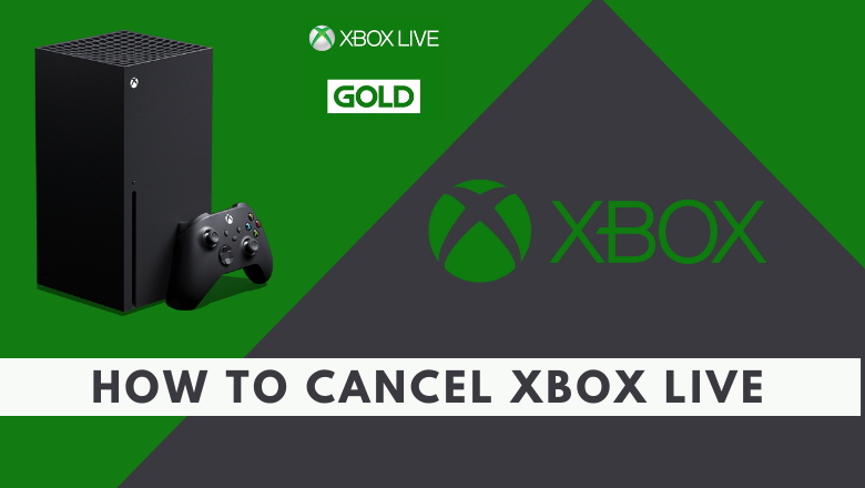 How to Cancel Xbox Live