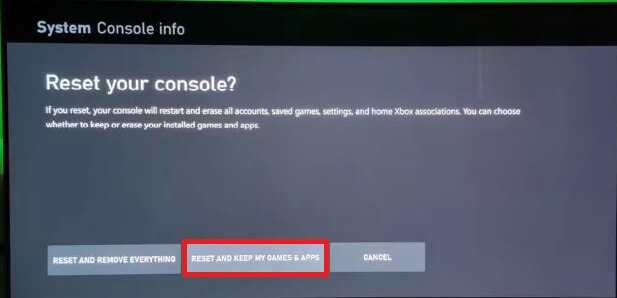 select Reset and keep my games & apps button to clear the cache on Xbox One.