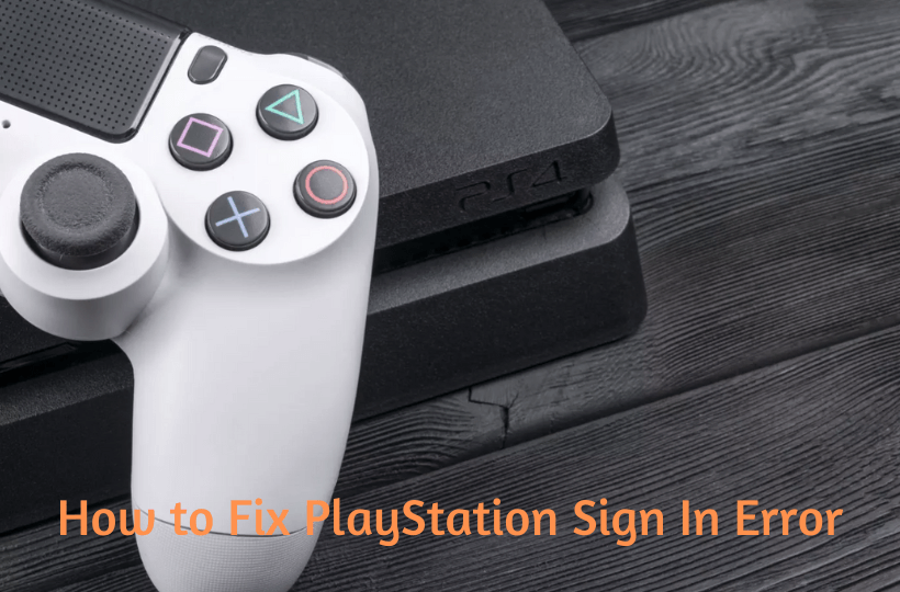 learn to fix playstation sign in error