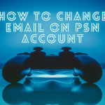 how to change email on PSN account- Featured Image