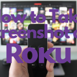 how to take Screenshot on Roku