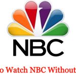 How to Watch NBC Without Cable