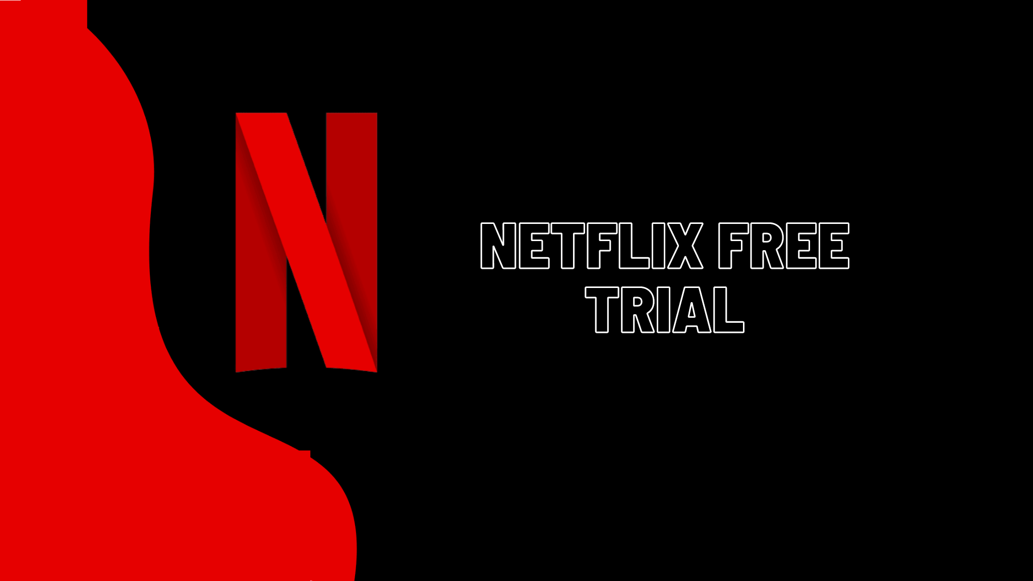 Netflix Free Trial