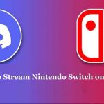 Stream Nintendo Switch on Discord
