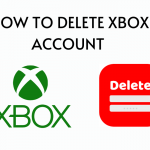 How to Delete Xbox Account