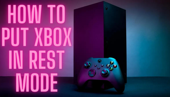 How to Put Xbox in Rest Mode