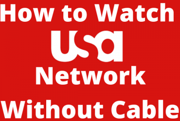 How to Watch USA Network Without Cable